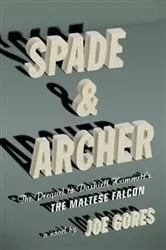 Book cover of Spade & Archer by Joe Gores