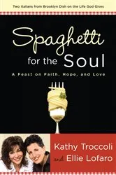 Book cover of Spaghetti for the Soul by Kathy Troccoli