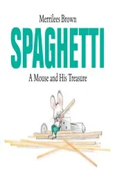Book cover of Spaghetti by Merrilees Brown