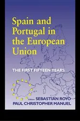 Book cover of Spain and Portugal in the European Union by Paul Christopher Manuel
