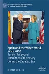 Book cover of Spain and the Wider World since 2000 by Morten Heiberg