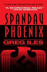 Book cover of Spandau Phoenix by Greg Iles