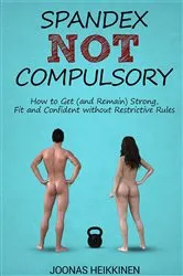 Book cover of Spandex Not Compulsory by Unknown