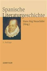 Book cover of Spanische Literaturgeschichte (3rd ed.) by Hans-Jörg Neuschäfer