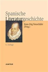 Book cover of Spanische Literaturgeschichte (4th ed.) by Hans-Jörg Neuschäfer