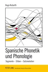 Book cover of Spanische Phonetik und Phonologie by Hugo Kubarth