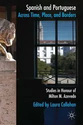 Book cover of Spanish and Portuguese across Time, Place, and Borders by L. Callahan