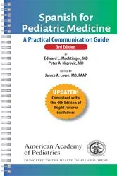 Book cover of Spanish for Pediatric Medicine (3rd ed.) by Edward  L. Machtinger