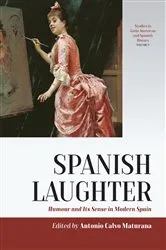 Book cover of Spanish Laughter by Antonio Calvo Maturana