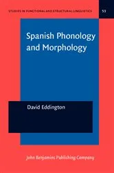 Book cover of Spanish Phonology and Morphology by Unknown