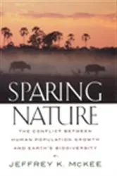 Book cover of Sparing Nature by Jeffrey K. McKee