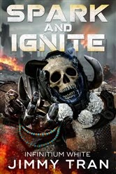 Book cover of Spark and Ignite by Jimmy Tran