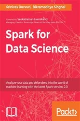 Book cover of Spark for Data Science by Srinivas Duvvuri