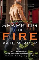 Book cover of Sparking the Fire by Kate Meader