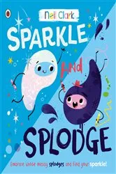 Book cover of Sparkle and Splodge by Neil Clark