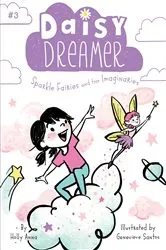 Book cover of Sparkle Fairies and the Imaginaries by Holly Anna