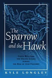 Book cover of Sparrow and the Hawk by Kyle Longley