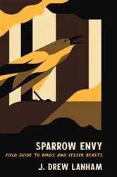 Book cover of Sparrow Envy by J. Drew Lanham