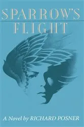 Book cover of Sparrow's Flight by Richard Posner