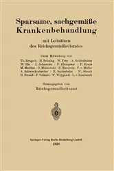 Book cover of Sparsame, sachgemäße Krankenbehandlung mit Leitsätzen des Reichsgesundheitsrates by Theodor Brugsch