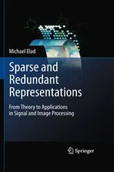 Book cover of Sparse and Redundant Representations by Michael Elad