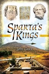 Book cover of Sparta's Kings by John Carr