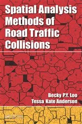 Book cover of Spatial Analysis Methods of Road Traffic Collisions by Becky P. Y. Loo