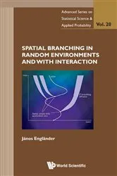 Book cover of Spatial Branching In Random Environments And With Interaction by Unknown