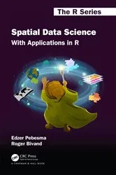 Book cover of Spatial Data Science by Edzer Pebesma