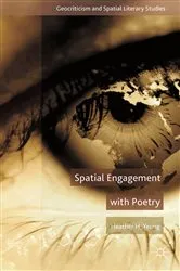 Book cover of Spatial Engagement with Poetry by H. Yeung