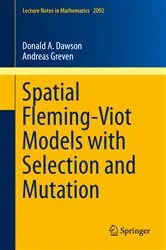 Book cover of Spatial Fleming-Viot Models with Selection and Mutation by Donald A. Dawson