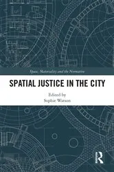 Book cover of Spatial Justice in the City by Sophie Watson