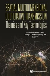 Book cover of Spatial Multidimensional Cooperative Transmission Theories And Key Technologies by Lin Bai