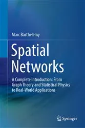 Book cover of Spatial Networks by Marc Barthelemy