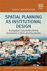 Book cover of Spatial Planning as Institutional Design by Louis C. Wassenhoven
