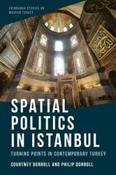Book cover of Spatial Politics in Istanbul by Courtney Dorroll