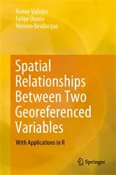 Book cover of Spatial Relationships Between Two Georeferenced Variables by Unknown