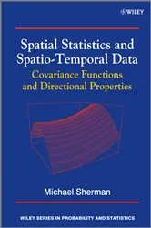 Book cover of Spatial Statistics and Spatio-Temporal Data by Michael Sherman