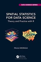 Book cover of Spatial Statistics for Data Science by Unknown