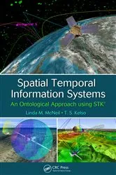 Book cover of Spatial Temporal Information Systems by Linda M. McNeil