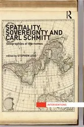 Book cover of Spatiality, Sovereignty and Carl Schmitt by Stephen Legg