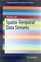 Book cover of Spatio-Temporal Data Streams by Zdravko Galić