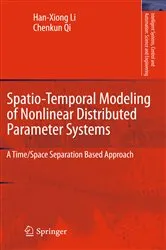 Book cover of Spatio-Temporal Modeling of Nonlinear Distributed Parameter Systems by Han-Xiong Li