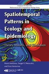 Book cover of Spatiotemporal Patterns in Ecology and Epidemiology by Unknown
