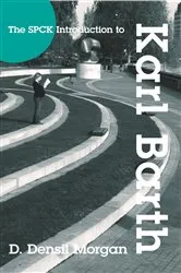 Book cover of SPCK Introduction to Karl Barth by Densil Morgan