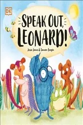 Book cover of Speak Out, Leonard! by Jessie James