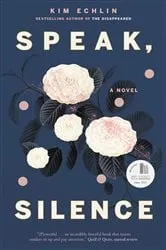Book cover of Speak, Silence by Kim Echlin