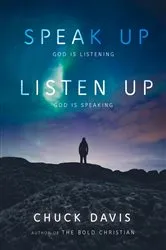 Book cover of Speak Up! Listen Up! by Chuck Davis