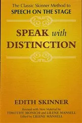 Book cover of Speak with Distinction by Edith Skinner