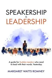 Book cover of Speakership is Leadership by Margaret Watts Watts Romney